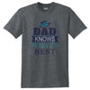 Father Knows Best Graphic Men's DryBlend Cotton Polyester T-Shirt