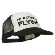 I'd Rather Be Flying Embroidered Foam Mesh Back Cap