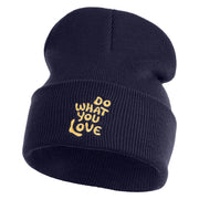 Do What You Love Embroidered 12" Cuffed Knit Long Beanie - Navy OSFM