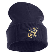 Do What You Love Embroidered 12" Cuffed Knit Long Beanie - Navy OSFM