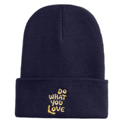 Do What You Love Embroidered 12" Cuffed Knit Long Beanie - Navy OSFM