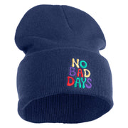 No Bad Days Bubble Letters Embroidered 12" Long Beanie - Navy OSFM