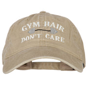 Gym Hair Don't Care Embroidered Washed Cotton Twill Cap