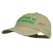 I'd Rather Be Ghost Hunting Embroidered Washed Cap