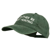 I'd Rather Be Ghost Hunting Embroidered Washed Cap