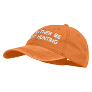 I'd Rather Be Ghost Hunting Embroidered Washed Cap