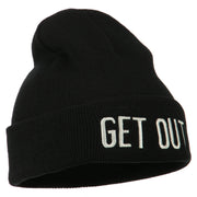 Get Out Embroidered Long Knit Beanie