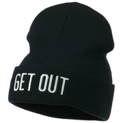 Get Out Embroidered Long Knit Beanie