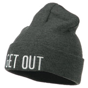 Get Out Embroidered Long Knit Beanie