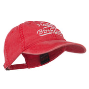 Happy Birthday Embroidered Washed Cap