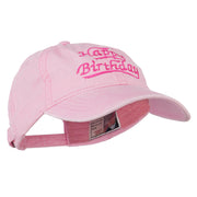 Happy Birthday Embroidered Washed Cap