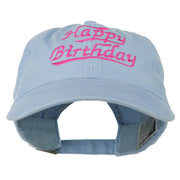 Happy Birthday Embroidered Washed Cap