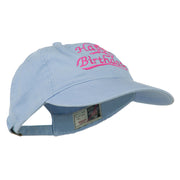 Happy Birthday Embroidered Washed Cap