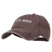 He is Risen Embroidered Washed Cap