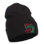 Have a Holly Jolly Embroidered Long Beanie