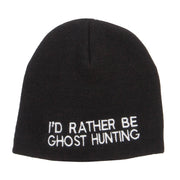 I'd Rather Be Ghost Hunting Short Beanie