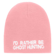 I'd Rather Be Ghost Hunting Short Beanie