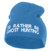 I'd Rather Be Ghost Hunting Short Beanie