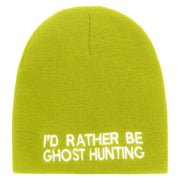 I'd Rather Be Ghost Hunting Short Beanie