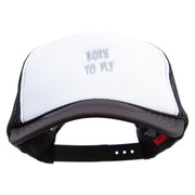 Born to Fly Embroidered Foam Panel Mesh Snapback - Black-White OSFM