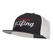 I'd Rather Be Golfing Embroidered Mesh Cap