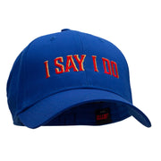 I Say I Do Embroidered Solid Cotton Twill Low Profile Strap Cap