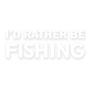 Phrase of I'd Rather Be Fishing Heat Transfers Sticker