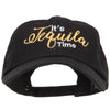 It's Tequila Time Embroidered Unstructured Cap