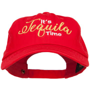 It's Tequila Time Embroidered Unstructured Cap