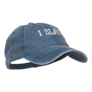 I Slay Embroidered Washed Cap