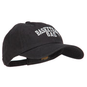 Basketball Dad Embroidered Unstructured Cotton Cap