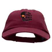 I am Only Half Dead Embroidered Low Profile Dyed Cotton Twill Cap