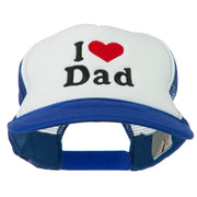 I Love Dad Heart Embroidered Foam Mesh Back Cap