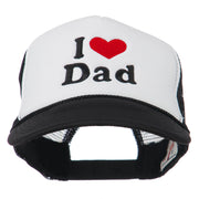 I Love Dad Heart Embroidered Foam Mesh Back Cap