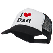 I Love Dad Heart Embroidered Foam Mesh Back Cap