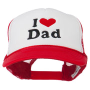 I Love Dad Heart Embroidered Foam Mesh Back Cap