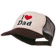 I Love Dad Heart Embroidered Foam Mesh Back Cap