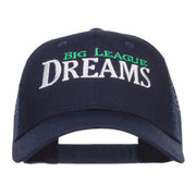 Big League Dreams Embroidered Trucker Cap