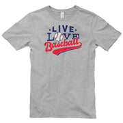 Live Love Baseball Graphic Design Short Sleeve Cotton Jersey T-Shirt