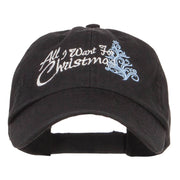 All I Want For Christmas Embroidered Low Cap