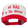 Number 1 Dad In The World Embroidered Foam Mesh Back Cap