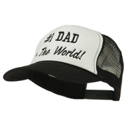 Number 1 Dad In The World Embroidered Foam Mesh Back Cap