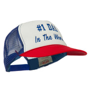 Number 1 Dad In The World Embroidered Foam Mesh Back Cap