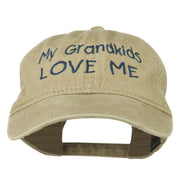 My Grandkids Love Me Embroidered Washed Cap