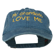 My Grandkids Love Me Embroidered Washed Cap