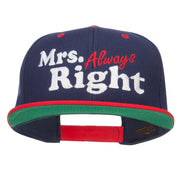 Mrs Always Right Embroidered Snapback