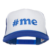 Me Embroidered Two Tone Foam Mesh Cap