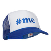 Me Embroidered Two Tone Foam Mesh Cap