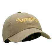 Naughty Embroidered Unstructured Pigment Dyed Cotton Cap