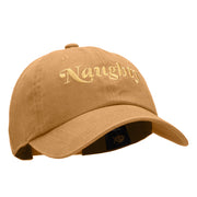 Naughty Embroidered Unstructured Pigment Dyed Cotton Cap